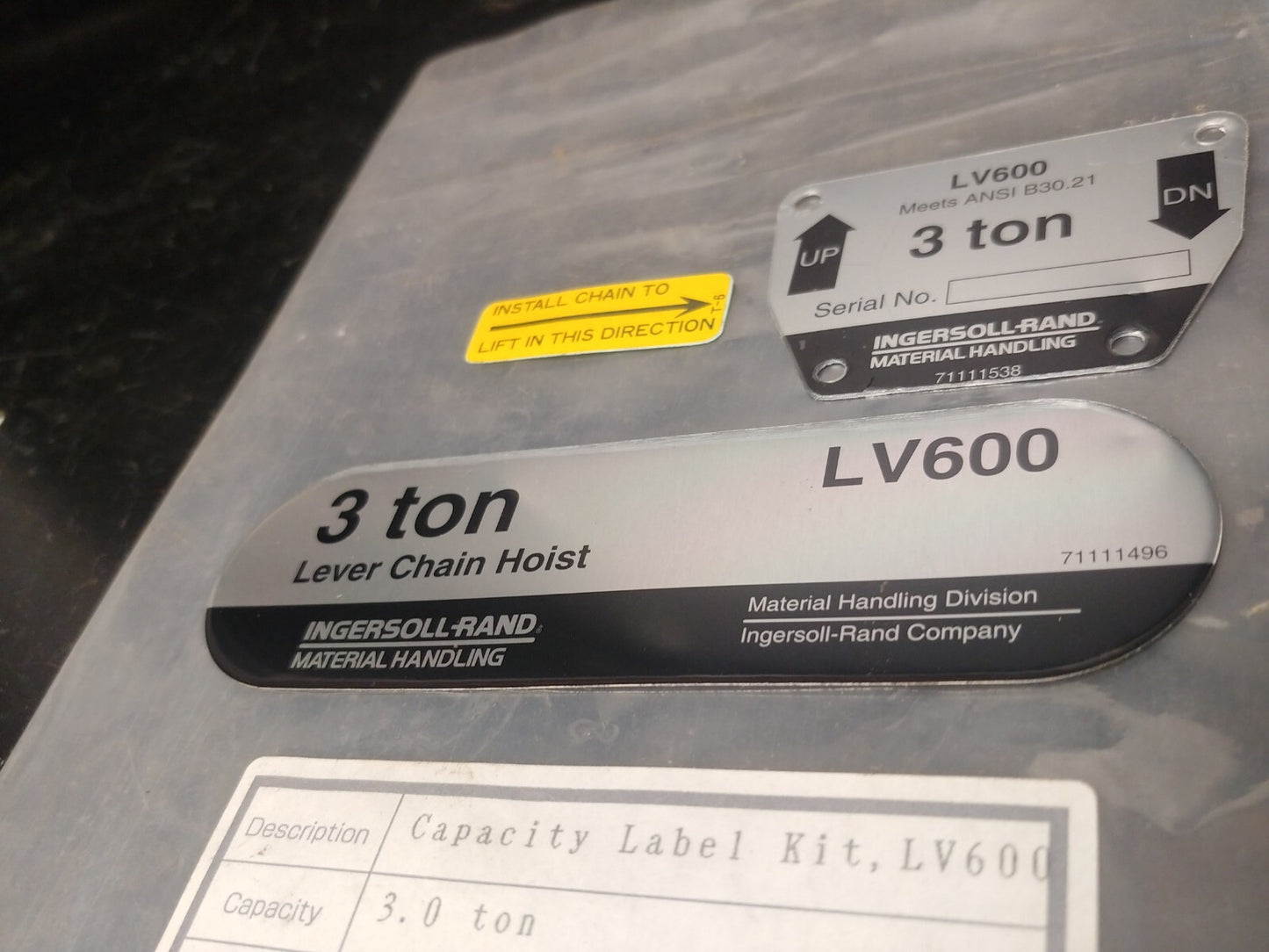 Ingersoll Rand 71111496 Capacity Label 71111538 Nameplate LV Lever Hoists 3 ton