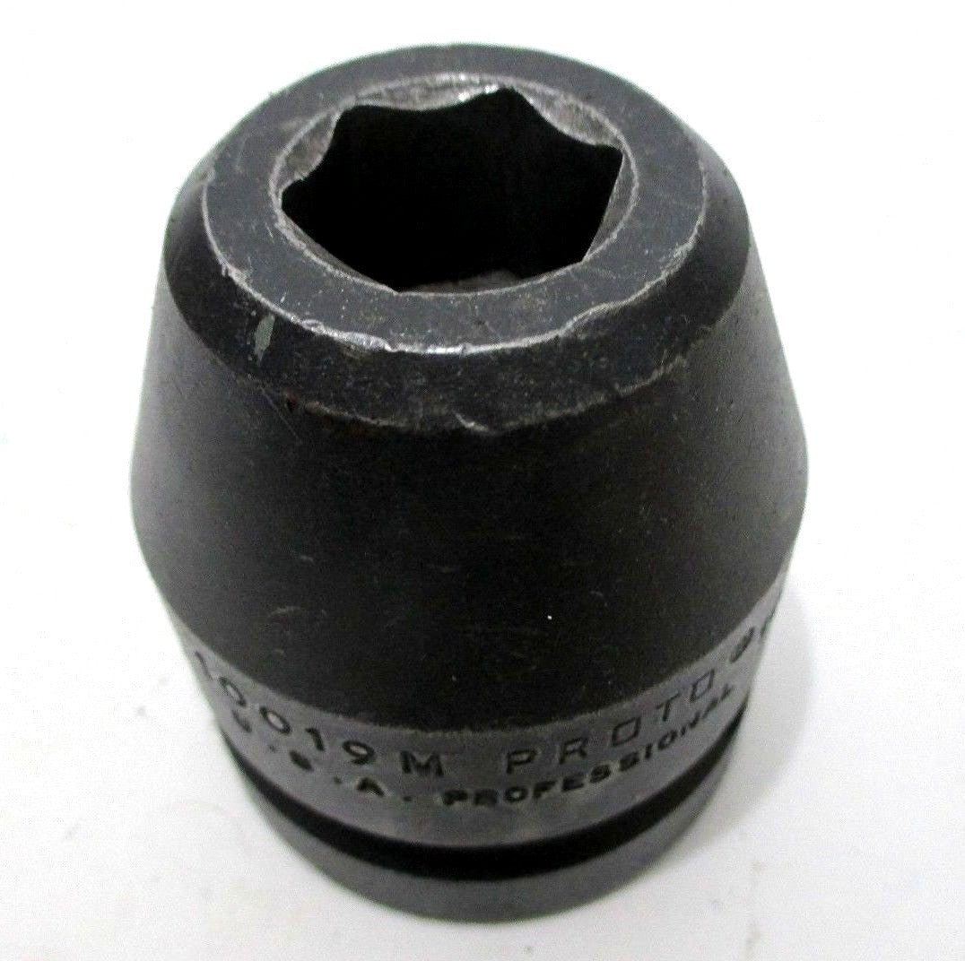 Proto 10019m 19mm Impact Socket 1" Square Drive 6-point Professional 19 mm USA 