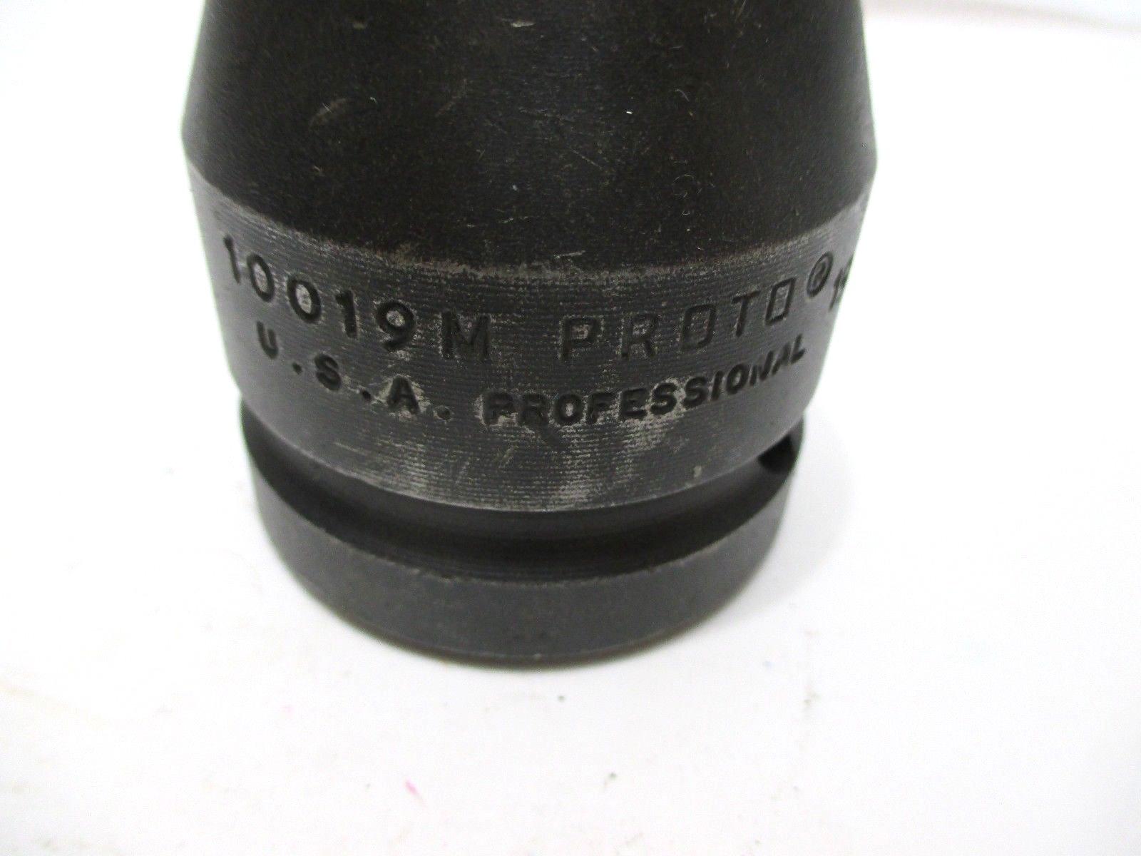 Proto 10019m 19mm Impact Socket 1" Square Drive 6-point Professional 19 mm USA 